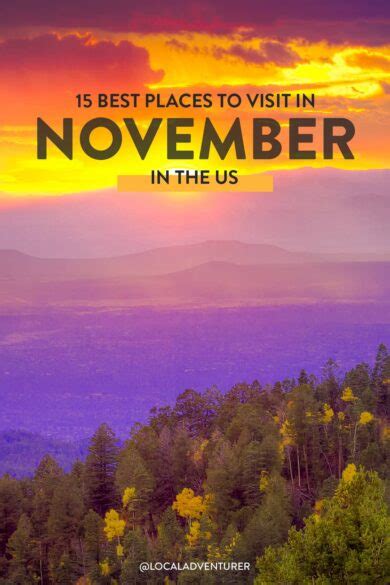 Best Places To Visit In November In Usa Local Adventurer