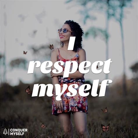 Self Respect Self Worth And Self Love All Start With Self Stop