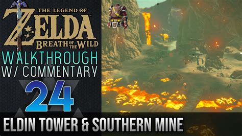 Eldin Tower And Southern Mine Legend Of Zelda Breath Of The Wild