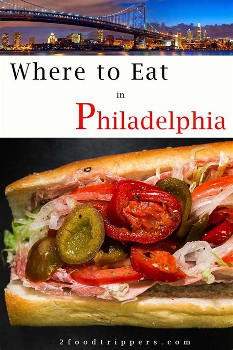Where To Eat In Philadelphia Philadelphia Recipes Food Guide