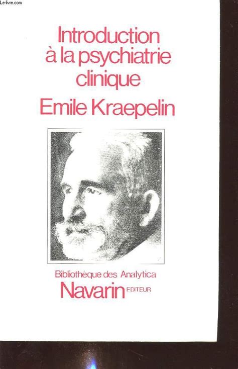 Introduction A La Psychiatrie Clinique By Emile Kraepelin Bon