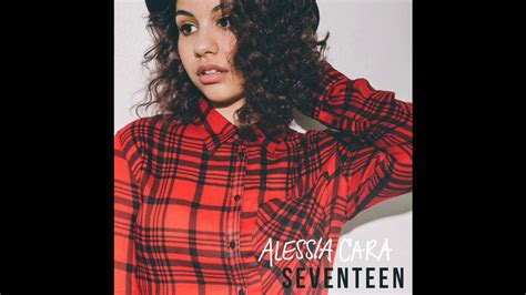 Alessia Cara Seventeen Male Version Youtube