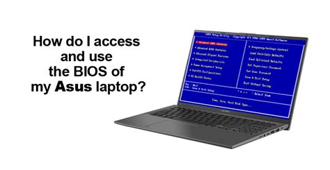 You can refer to the video. How do I access and use the BIOS of my Asus laptop ...