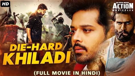 Die Hard Khiladi Superhit Blockbuster Hindi Dubbed Full Action