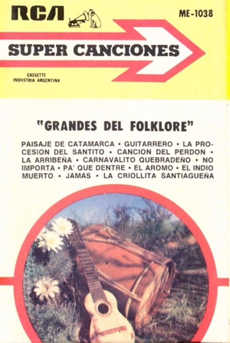 Voces De La Patria Grande Grandes Del Folklore