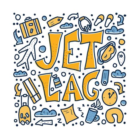I felt completely disorientated with the jet lag. Jet Lag Quote. Vector Concept Color Illustration. Stock ...