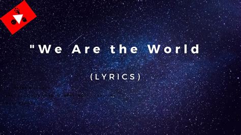We Are The World Lyrics Youtube