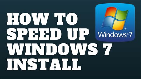 How To Speed Up Windows 7 Install Youtube