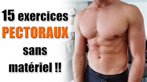 15 Exercices Pectoraux Sans Matériel Musculation Pectoraux à La