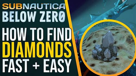 Subnautica Below Zero How To Get Diamonds Fast And Easy Youtube