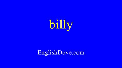 How To Pronounce Billy In American English Youtube