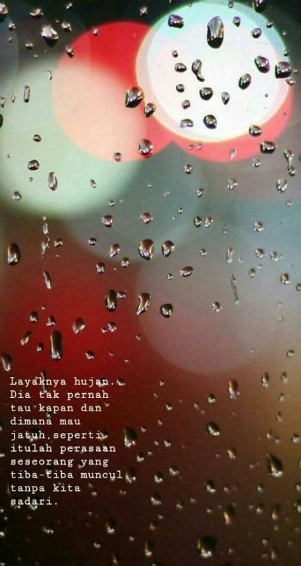 Pin oleh AMY CYNTHIA KISIN di Katakan Dengan Indah | Hujan, Hari hujan, Kutipan buku