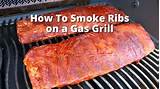 Images of How Long To Cook Ribs On Gas Grill
