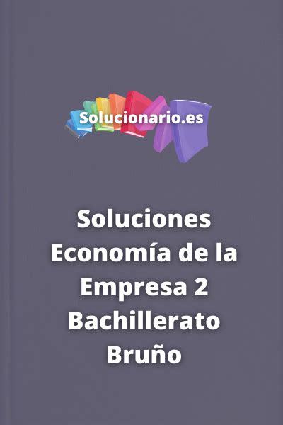 Soluciones Economía 2 Bachillerato Bruño 2023 2024 Pdf