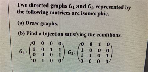 Solved Two Directed Graphs G1 And G2 Represented By The