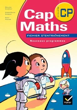 Cap Maths CP éd. 2009 - Fichier d'entraînement - Manuel numérique
