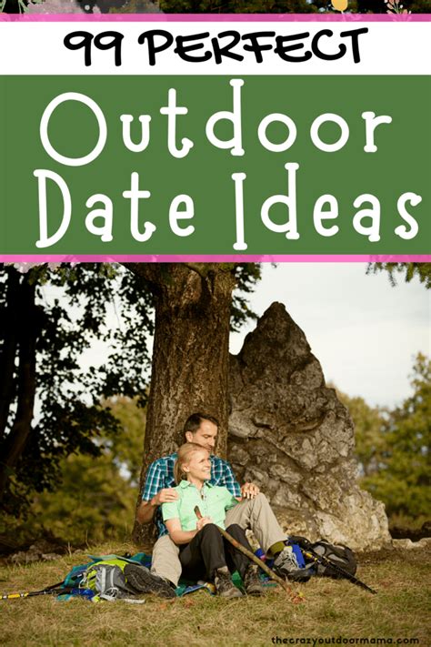 99 Outdoor Date Ideas That Are Actually Affordable 20 Fun Outdoor