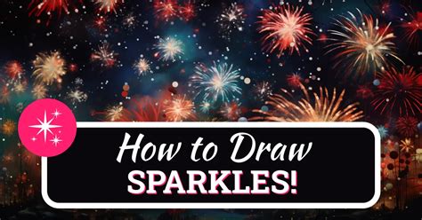 How To Draw Sparkles Step By Step 5 Easy Steps