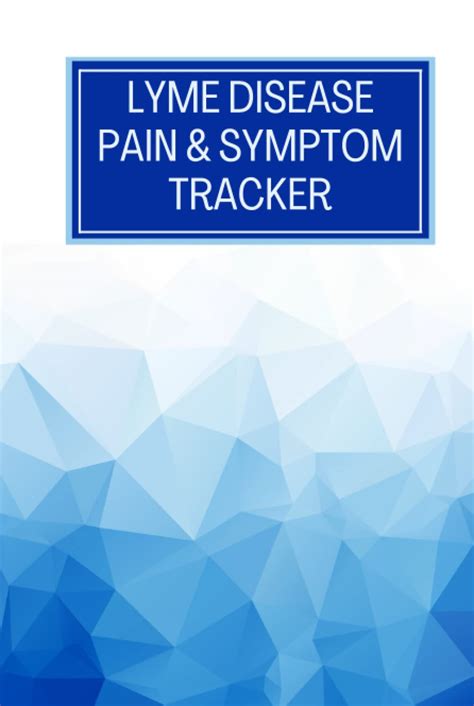Lyme Disease Pain And Symptom Tracker Daily Pain Assessment Diary