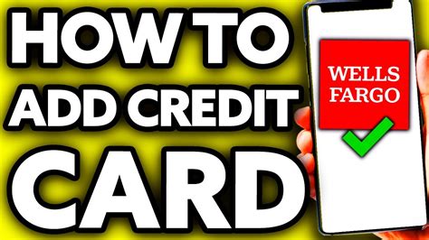 How To Add Wells Fargo Credit Card To App Very Easy Youtube