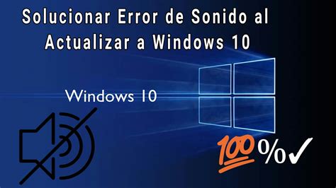 Solucionar Error De Sonido Al Actualizar A Windows 10 How To Fix Audio In Windows 10 2017