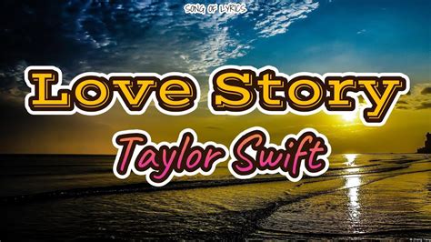 Love Story Taylor Swift Lyrics And Terjemahan Youtube