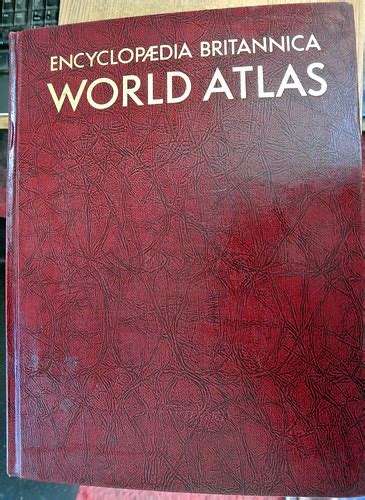 Encyclopaedia Britannica World Atlas 1960 Edition Flickr