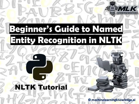 Beginner S Guide To Named Entity Recognition NER In NLTK Library MLK Machine Learning