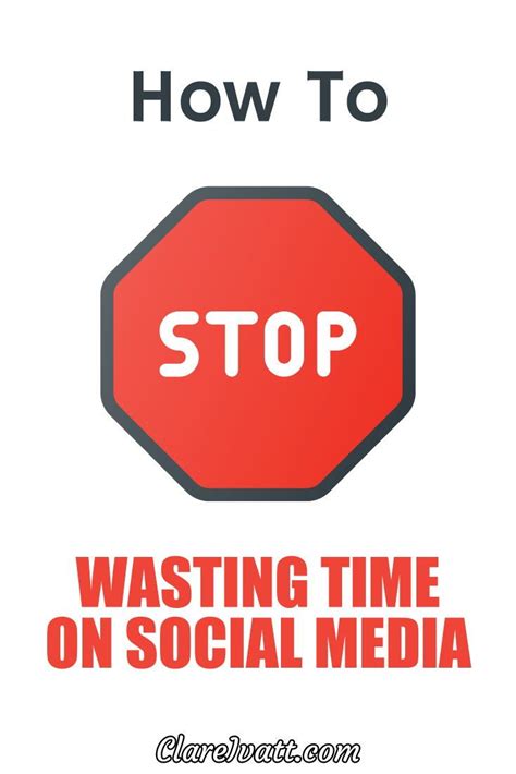 How To Stop Social Media Wasting Your Time Social Media Work Social