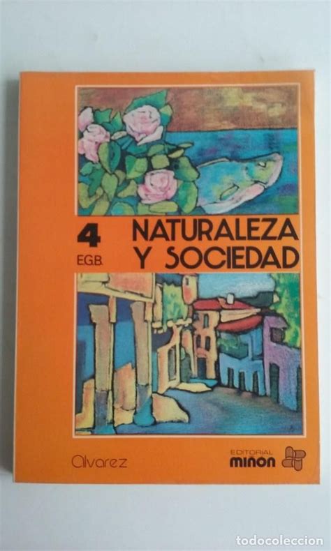 Libro Egbnaturaleza Y Sociedad 4ºalvarezmiÑon Nuevo¡¡¡¡ Libros De