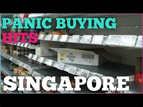 Panic buying and hoarding is real. PANIC BUYING HITS SINGAPORE - YouTube