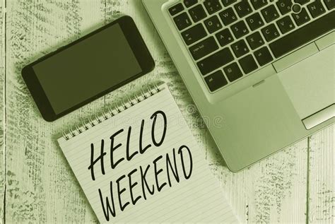 Handwriting Text Hello Weekend. Concept Meaning Getaway Adventure ...