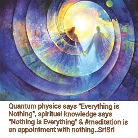 Quantum Physics Says Everything Is Nothing Spiritual Knowledge Says