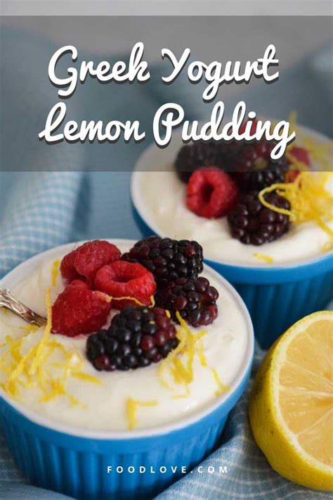 Greek Yogurt Lemon Pudding Recipe Lemon Pudding Desserts Quick Healthy Desserts