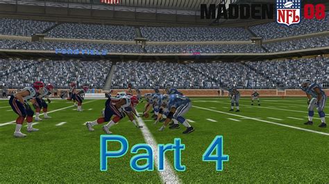 Lets Play Madden Nfl 08 Superstar Mode Part 4 S1 Preseason Game 4