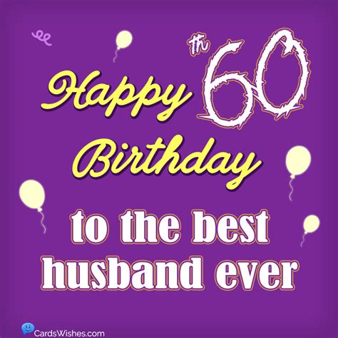 Birthday Wishes For 60 Year Old Husband Art