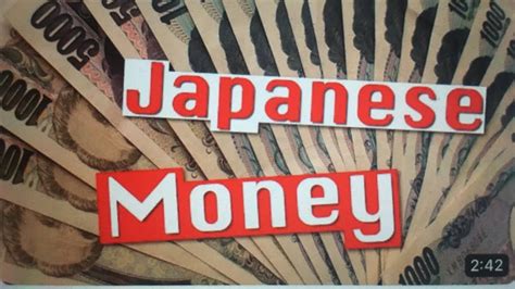 Japanese Currency Introjapan Youtube