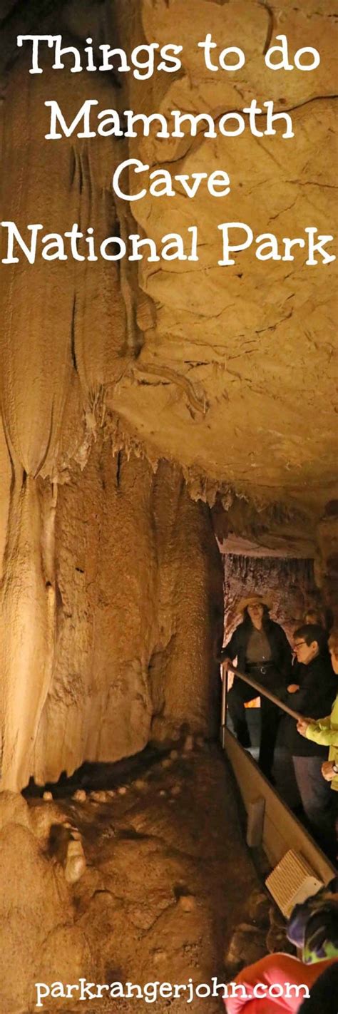 Things To Do Mammoth Cave National Park Park Ranger John