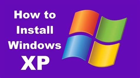 How To Install Microsoft Windows Xp Youtube