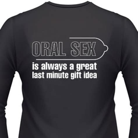 Oral Sex Is Always A Great Last Minute T Idea Tshirt And Motorcycle