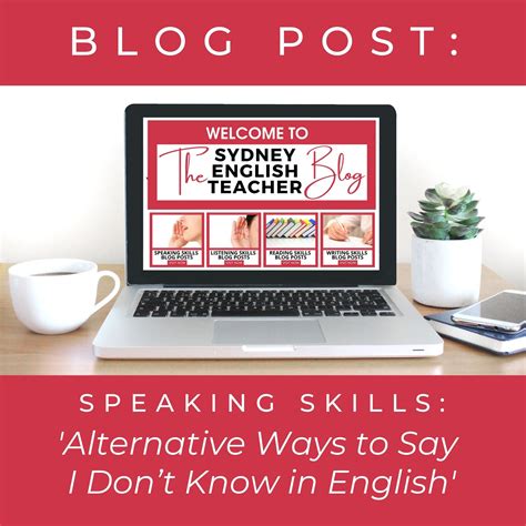 Alternative Ways To Say ‘i Dont Know In English Sydney English Teacher