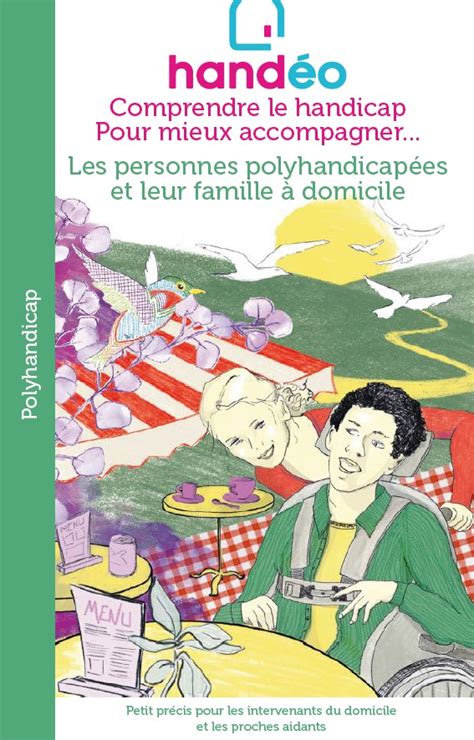 Accompagner Les Personnes Polyhandicap Es Un Guide Hand O