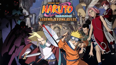 Naruto The Movie Legend Of The Stone Of Gelel Apple TV