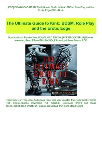 Pdf Download Read The Ultimate Guide To Kink Bdsm Role Play And The Erotic Edge Pdf Ebook