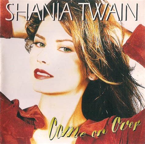 Shania Twain Come On Over 1997 CD Discogs