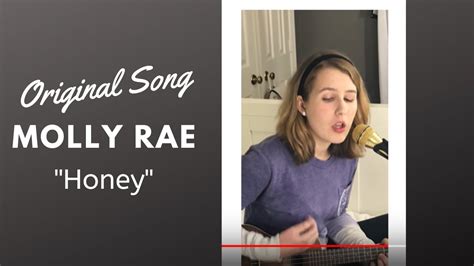 honey original song by molly rae ️ youtube
