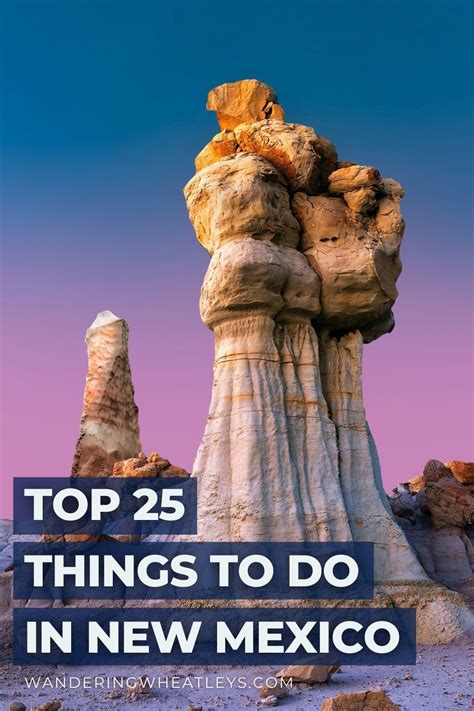 The 25 Best Things To Do In New Mexico New Mexico Travel Usa Usa