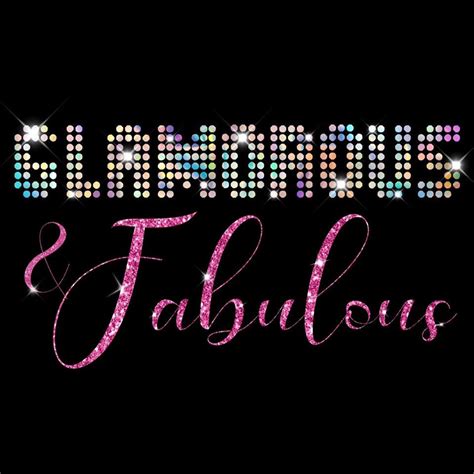 Glamorous And Fabulous