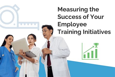 Measuring The Success Of Your Employee Training Initiatives Insight