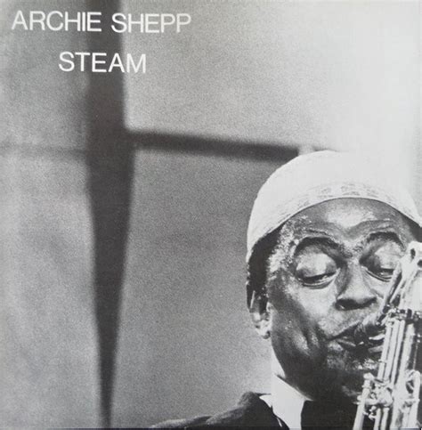 archie shepp steam 1987 cd discogs